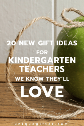 Gift Ideas for Kindergarten Teachers - Unique Gifter