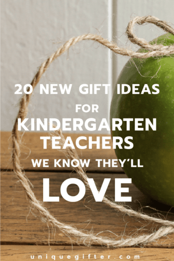 Gift Ideas for Kindergarten Teachers