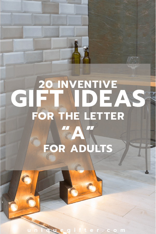 The Ultimate List of Gifts that Start with the Letter ...