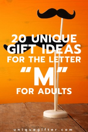 Attending a letter themed party? Maybe you're setting up an epic scavenger hunt? Try these gift ideas for the letter M for adults on for size!