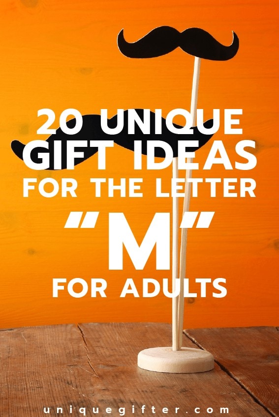 Attending a letter themed party? Maybe you're setting up an epic scavenger hunt? Try these gift ideas for the letter M for adults on for size!