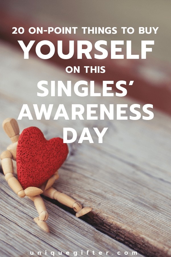 20 Things To Buy Yourself This Singles Awareness Day - Unique Gifter