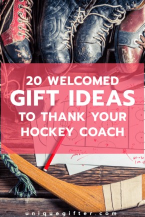 Welcomed Thank You Gift Ideas for Hockey Coaches | Hockey Coach Thank Yous | Presents for Coaches | Ways to Show Appreciation | End of Season Celebration | Awards Banquet