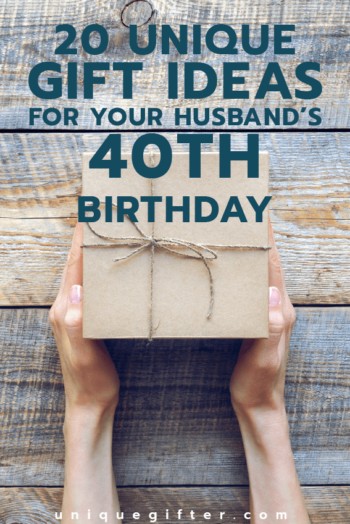 Gift ideas for your husband's 40th birthday | Milestone Birthday Ideas | Gift Guide for Husband| Fourtieth Birthday Presents | Creative Gifts for Men |