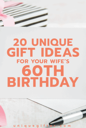 Gift ideas for your wife's 60th birthday | Milestone Birthday Ideas | Gift Guide for Wife | Sixtieth Birthday Presents | Creative Gifts for Women