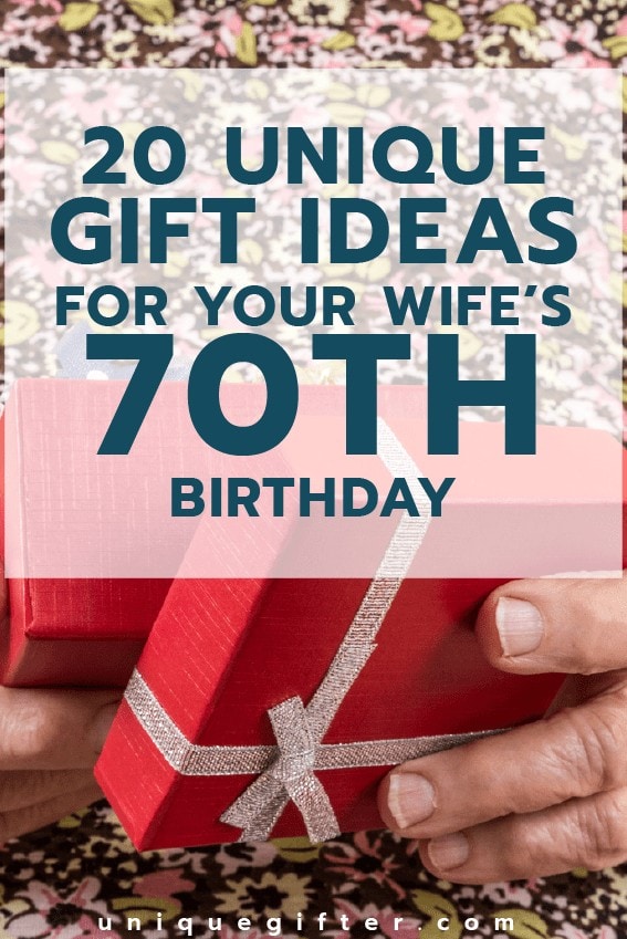 25 Thoughtful Gifts for Your Wifes 70th Birthday  Unique Gifter