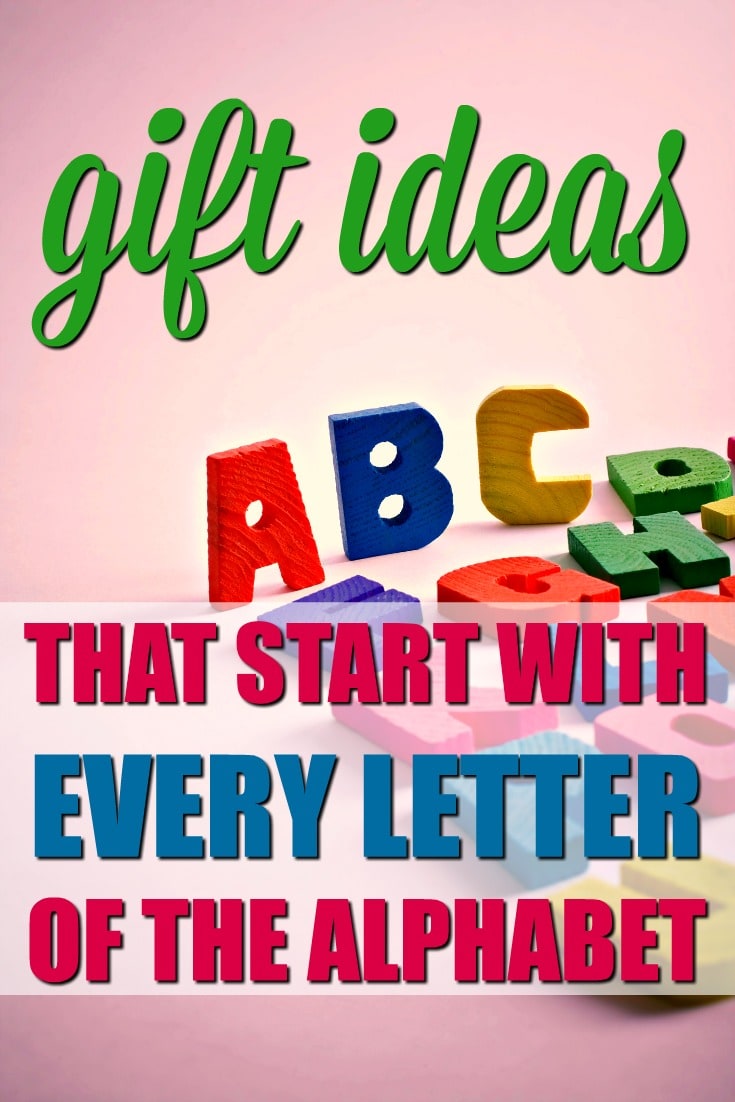 The Ultimate List of Gifts that Start with the Letter