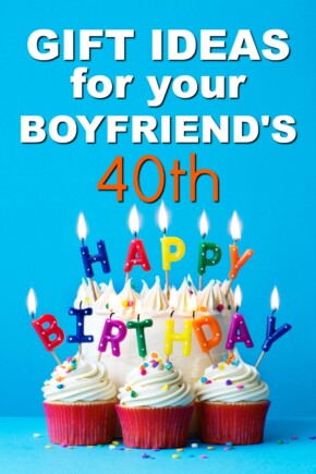Gift ideas for your boyfriend's 40th birthday | Milestone Birthday Ideas | Gift Guide for Boyfriend | Fortieth Birthday Presents | Creative Gifts for Men |