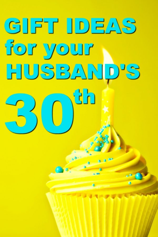 20 Gift Ideas for Your Husband's 30th Birthday - Unique Gifter