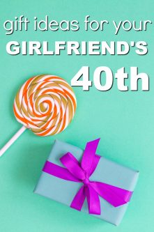Gift ideas for your girlfriend's 40th birthday | Milestone Birthday Ideas | Gift Guide for Girlfriend | Fortieth Birthday Presents | Creative Gifts for Women |