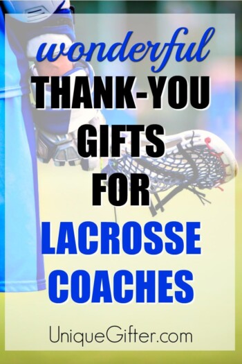 Thank You Gift Ideas for Lacrosse Coaches | How to Thank a Lacrosse Coach | Presents for Lacrosse Players | Lacrosse Gifts | Team Manager Gifts