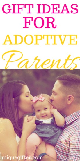 Gift Ideas for Adoptive Parents | How to celebrate an adoption | What to buy my daughter and son for their adoption | Baby adoption gifts | Presents for adopting a child | Gotcha day ideas