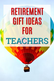 Retirement Gift Ideas for Teachers | What to buy a teacher who is retiring | Presents to celebrate a retirement | Creative Retirement gifts | End of Year Gifts | Gifts for a Teacher who is leaving