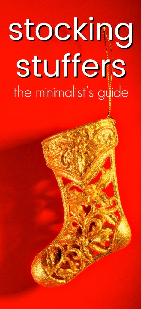 A Minimalist Guide to Christmas: Clutter Free Stocking Stuffer Ideas | Minimalist Gift Ideas | Minimalism | Stocking Stuffers for Adults | Minimalist Stocking Stuffers | How to Celebrate Christmas as a Minimalist | How to Avoid Stuff at Christmas | Stocking Stuffers for Men | Stocking Stuffers for Women
