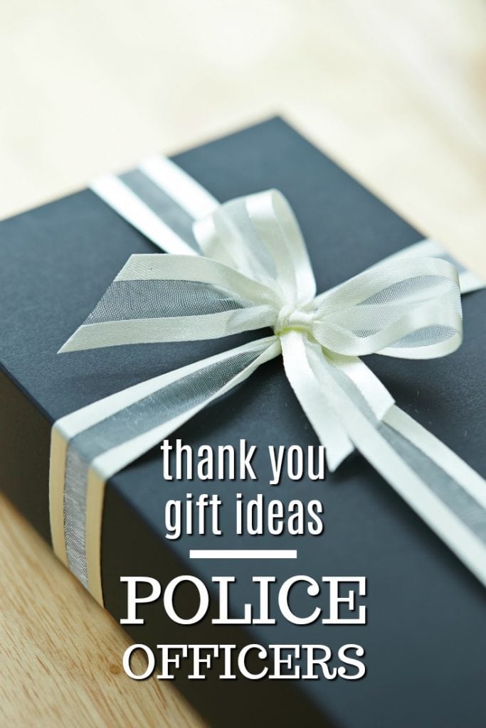 Thank You Gift Ideas for Police Officers | Thank Yous for Policemen | Thank You Presents for Cops | What to buy a cop | Thank You Gifts for Police women