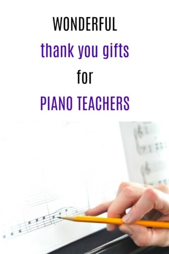 Thank You Gift Ideas for Piano Teachers | How to thank a piano teacher | End of year piano teacher gifts | Final recital thank you gifts | Christmas presents for Piano Instructors