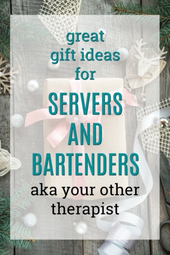 great gift ideas for servers and bartenders