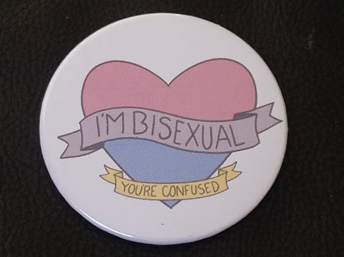 I'm bisexual pin