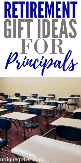Retirement Gift Ideas for Principals | What to get my principal for their last day of work | Teacher retirement gifts | Presents to celebrate the end of a career | Pension presents | Retirement Party gifts | Creative retirement gifts