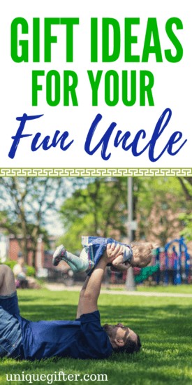 Gift Ideas for your Fun Uncle | Crazy Fun Gifts for my Uncle | Christmas presents for my uncle | What to buy my Uncle for his birthday | Relative gifts