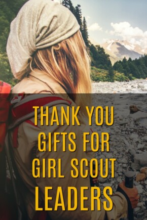 Thank you gifts for girl scout leaders | Girl Scouts Thank Yous | Leadership thank yous | Presents for Scout Volunteers | Girl Guide Thank Yous | Scouting Thanks