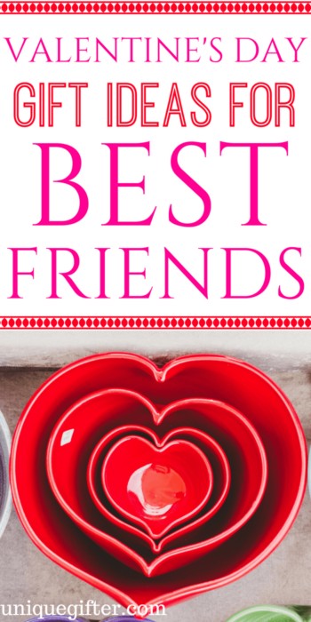 Valetine's Day Gift ideas for Best Friends