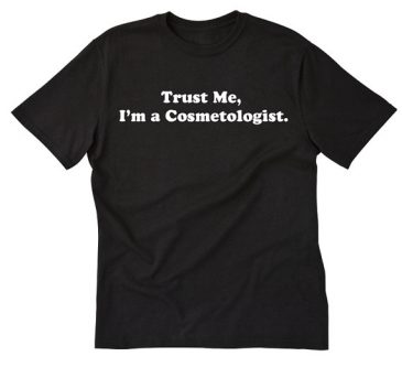 Gifts for a cosmetologist include ones encouraging people to trust them.