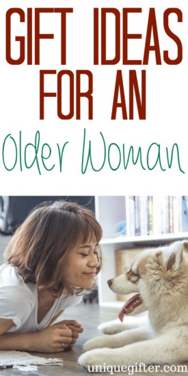 40 Gift Ideas for an Older Woman She'll Love - Unique Gifter