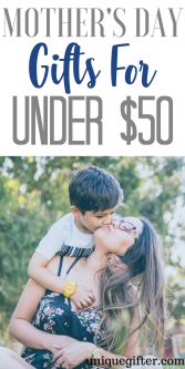 Mother's Day Gifts for Under $50 | Affordable Mother's Day Gifts | What to buy my wife for Mother's Day | What to get my Mom for Mother's Day | Gifts for my Mum | Presents for Mom | Creative gift ideas | Unique Mothers' Day Inspiration
