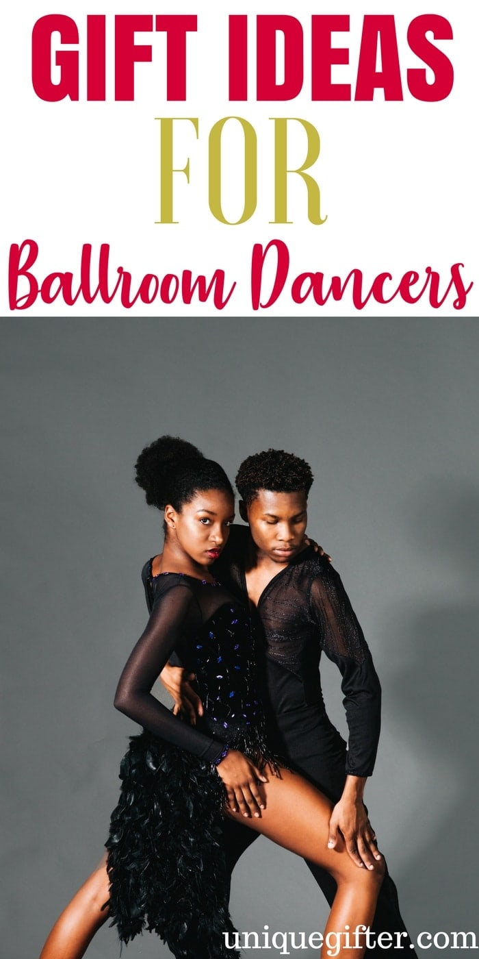 Ballroom Dancer Gift Ideas | What to buy a ballroom dancer | Fun ballroom dancer gifts | Presents for a ballroom dancer | Gifts to buy for a dancer | Special presents for a ballroom dancer | #ballroomdancer #gifts #dancergifts