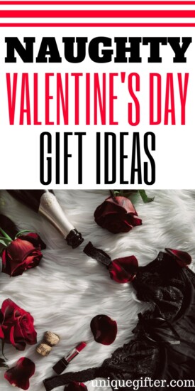 Naughty Valentine's Day Gift Ideas | Valentine's Day Gifts for Adults | What to get my wife for Valentine's Day | What to buy my husband for Valentine's Day | #sexy #valentines | Sexy Valentine's Day Inspiration | Naughty or Nice | Boyfriend and Girlfriend Presents