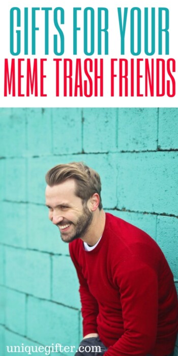 Gifts for your meme Trash Friends | Hilarious online jokes | what to buy a redditor | unique gifts for millennials | fun gifts for people who love memes | nick cage meme gifts | gag gifts for internet jokes | birthday gifts for geeks | Christmas presents for nerds | Nerdy & Geeky gift inspiration | gifts for my boyfriend | Gifts for my girlfriend | Crazy gifts