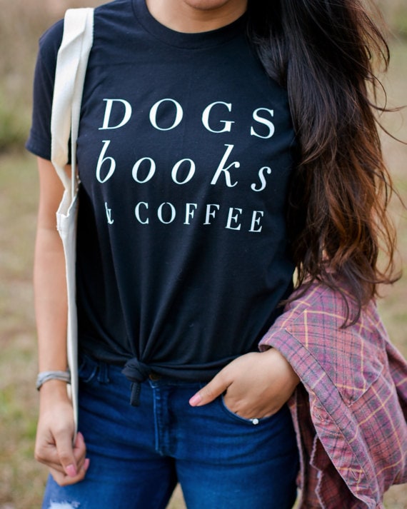 Dog books and coffee shirt