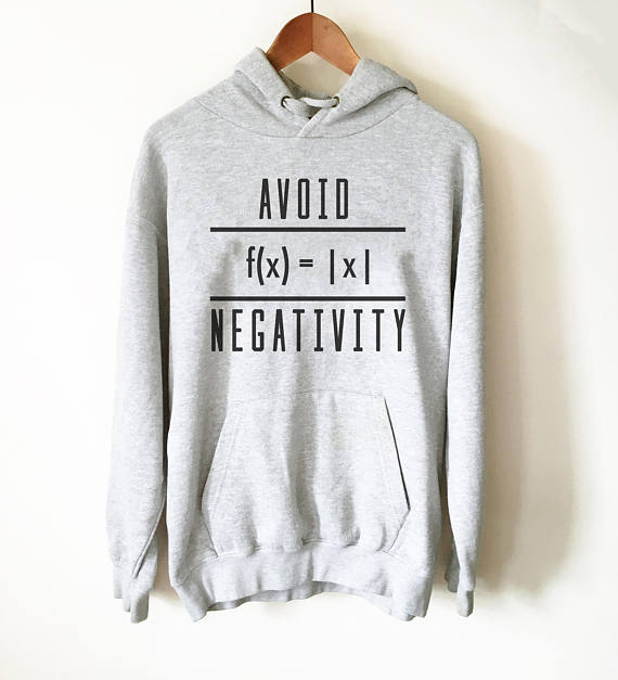 Light grey hoodie with black print that says Avoid Negativity 