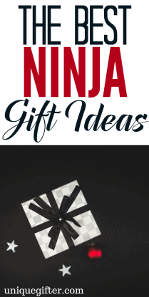 Ninja Gift Ideas So You Can be a Super Secret Master - Unique Gifter