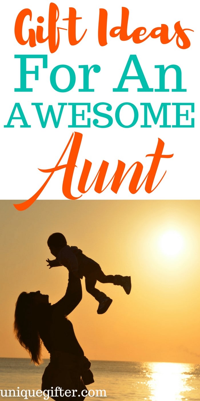 Gift Ideas for an Awesome Aunt | What to buy my sister in law for her birthday | Thank you gifts for auntie | What to buy my aunt for Christmas | Fun Birthday presents for an Aunt | Unique Gift Ideas for a new Aunt | Gifts for aunts from kids