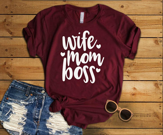 “Wife, mom, boss” Shirt for your daughter-in-law