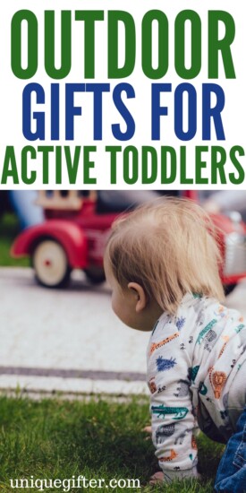 Outdoor gifts for active toddlers | Summer gifts for small kids | Toddler birthday presents | What to buy a 2 year old | Fun family gift ideas for small children | Creative gifts to get active kids going #gifts #toddler