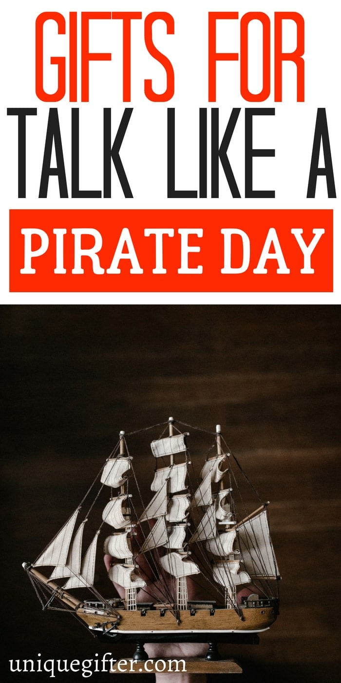 Gifts for Talk Like a Pirate Day | #talklikeapirate | Pirate Party theme gifts | Favors for a pirate party | International Talk Like a Pirate Day Inspiration | How to celebrate talk like a pirate day | Fun gifts for pirate days