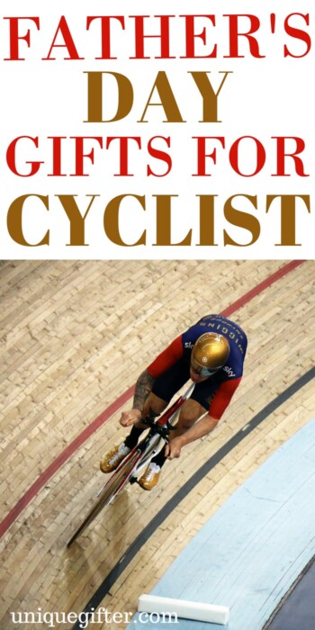 Father's Day Gifts for Cyclists | What to get my dad for Father's day when he loves to bike | Biking gifts for men | The best birthday and Christmas presents for my husband who loves cycling | Road and mountain biker gifts | Fun bike accessory ideas | presents for bikes