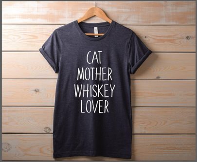 Cat Mother Whiskey Lover Tee