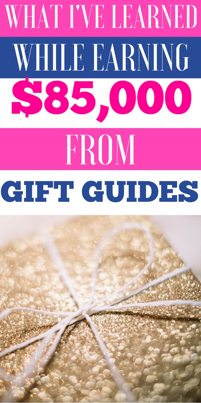 What I've learned while earning $100,000+ from gift guides | how to start affiliate income from a blog | blogging tips | creative blog income #bloggingtips #girlboss #giftguide