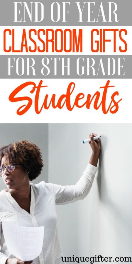 20 End of Year Classroom Gifts for 8th grade students - Unique Gifter