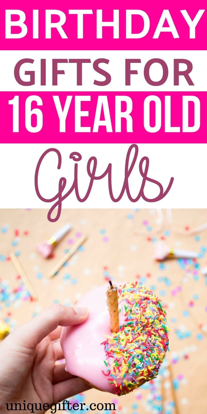 gift ideas for sixteen year girl