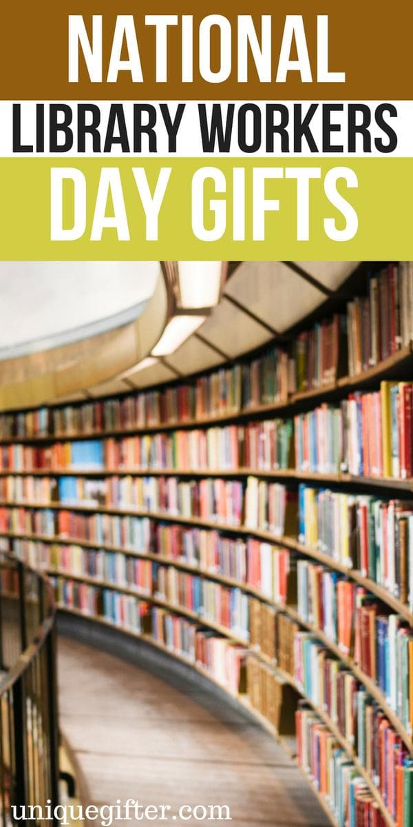 National Library Workers Day Gift Ideas Unique Gifter