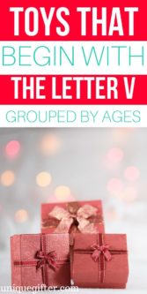 Toys that Begin with the Letter V | Kid Toys That Begin with the Letter V | Age 2-5 Toys That Begin with V | Age 6-8 Toys that Begin With Letter V | What toys for kids begin with the letter V | #KidToysByLetter #Gifts #PresentsForKids