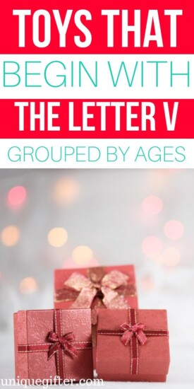 Toys that Begin with the Letter V | Kid Toys That Begin with the Letter V | Age 2-5 Toys That Begin with V | Age 6-8 Toys that Begin With Letter V | What toys for kids begin with the letter V | #KidToysByLetter #Gifts #PresentsForKids