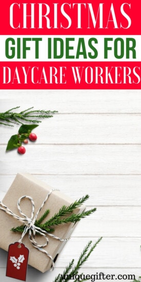 20 Christmas Gift Ideas For Daycare Workers - Unique Gifter