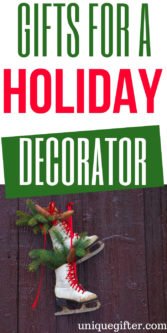 Gifts for a Holiday Decorator | Must have holiday decorations | Must have gifts for those that love to decorate | Gift ideas they will love | Christmas holiday must haves #Gifts #Giftideas #Decorations #HolidayGifts #HolidayDecor