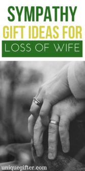 Sympathy Gift Ideas for Loss of Wife | Bereavement Gift Ideas | Loss of Wife Gift Ideas | Supportive Gift Ideas During Loss | Loss of Loved One | Presents For Loss of Loved One | Loss of Wife | Meaningful Gifts For Grieving Husband | #gifts #grieving #sympathy #giftguide #supportivegifts